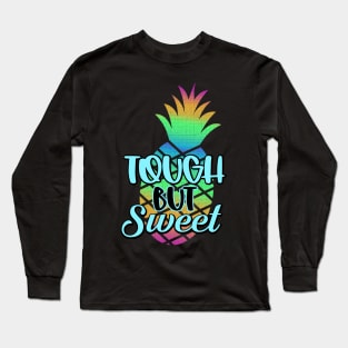 Summer Times - Tough But Sweet Long Sleeve T-Shirt